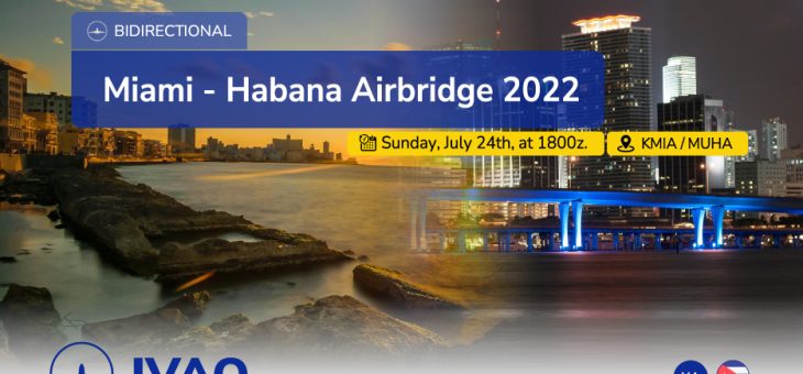 [Event] MIAMI – Habana Bidirectional Airbridge.
