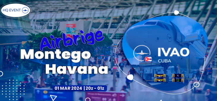 Montego – Havana Airbrige